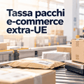 TASSA PACCHI E-COMMERCE EXTRA-UE