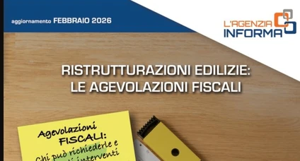 Guida Agevolazioni fiscali Ristrutturazioni edilizie