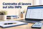 Come vedere il contratto di lavoro sul sito INPS