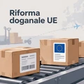 Riforma doganale UE